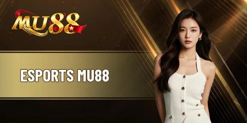 Esports MU88