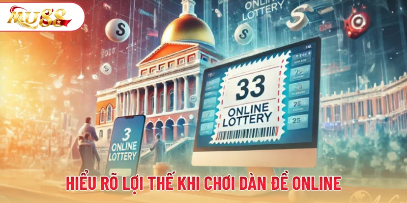 Hiểu rõ lợi thế khi chơi dàn đề online