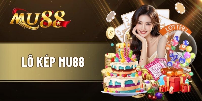 Lô kép MU88