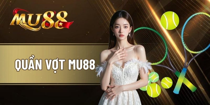 Quần vợt MU88